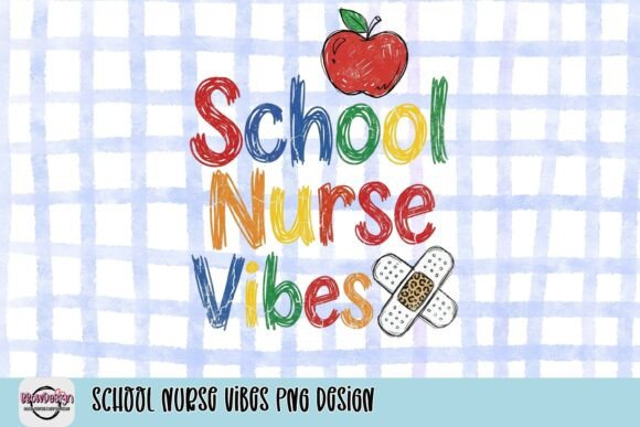 School Nurse Vibes PNG Design