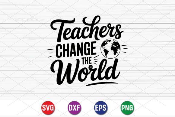 Teachers Change the World Design: A Meaningful Tribute to Educators